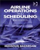 Ebook Airline operations and scheduling (2nd Edition) - Massoud Bazargan: Phần 1