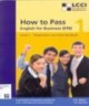 Ebook How to pass English for Business: Level 1 (5th edition): Part 1